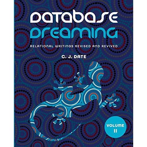 Database Dreaming Volume Ii