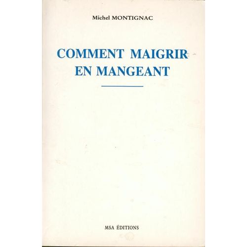 Comment Maigrir En Mangeant
