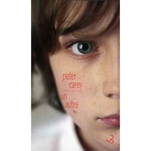 Un Autre -  Peter Carey