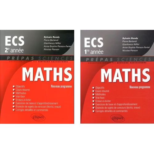 Mathématiques Ecs 1ère+ 2ème Année, Conforme Au Nouveau Programme 2013 (Rondy Sylvain, Berlandi Pierre, Niffoi Gianfranco, Pierson Nicolas, Pierson-Fertel Anne-Sophie) Éditions Ellipses, 758 Et 810 P