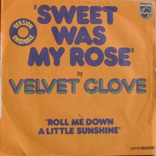 Sweet Was My Rose - Roll Me Down A Little Sunshine