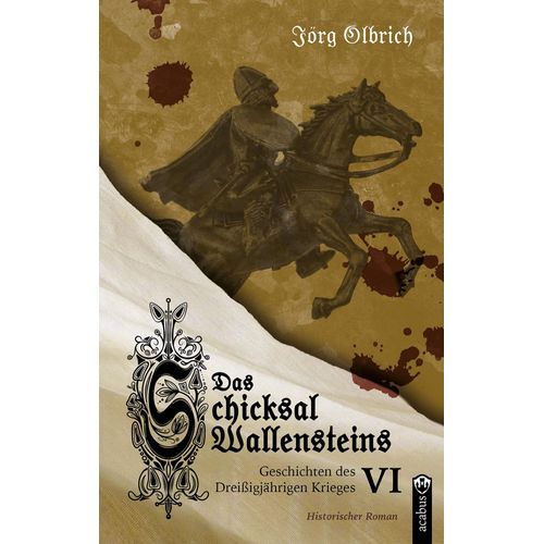 Das Schicksal Wallensteins