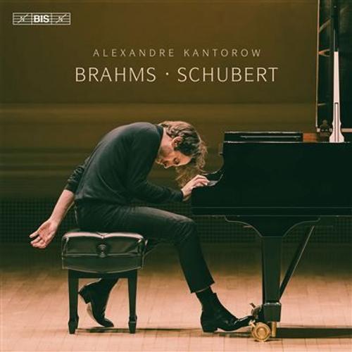 Alexandre Kantorow - Alexandre Kantorow Plays Brahms & Schubert [Super-Audio Cd] Hybrid Sacd