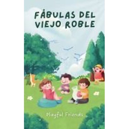 Fábulas Del Viejo Roble
