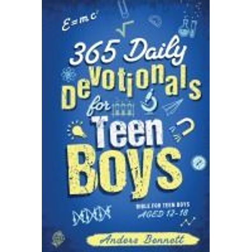365 Daily Devotionals For Teen Boys