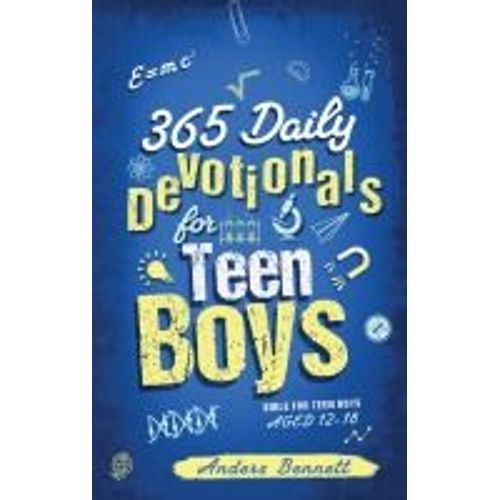 365 Daily Devotionals For Teen Boys