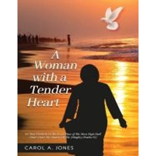 A Woman With A Tender Heart