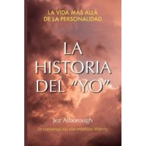 La Historia Del "Yo