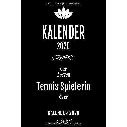 Kalender 2020 Für Tennis Spieler / Tennis Spielerin: Wochenplaner / Tagebuch / Journal Für Das Ganze Jahr: Platz Für Notizen, Planung / Planungen / Planer , Erinnerungen Und Sprüche