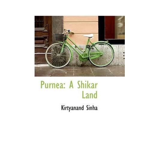 Purnea: A Shikar Land