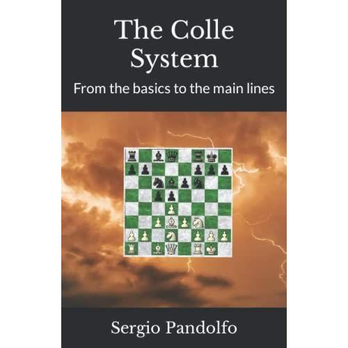 The Colle System: From The Basics To The Main Lines