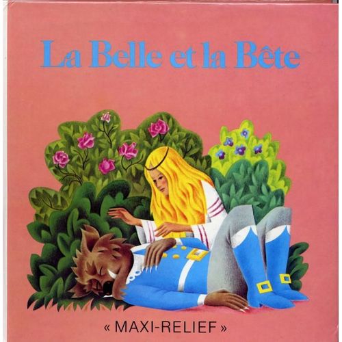 La Belle Et La Bête. Maxi-Relief.