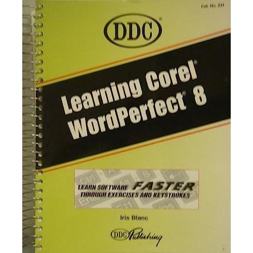 Learning Corel Wordperfect (Learning Series)