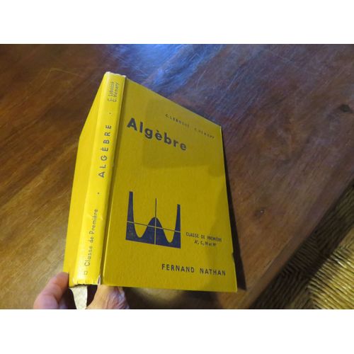Algebre Et Trigonometrie, Classe De 1re A', C, M, M'