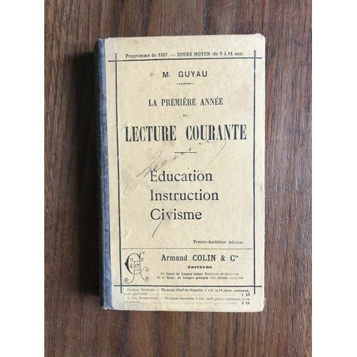 La Première Année De Lecture Courante Education Instruction Civisme