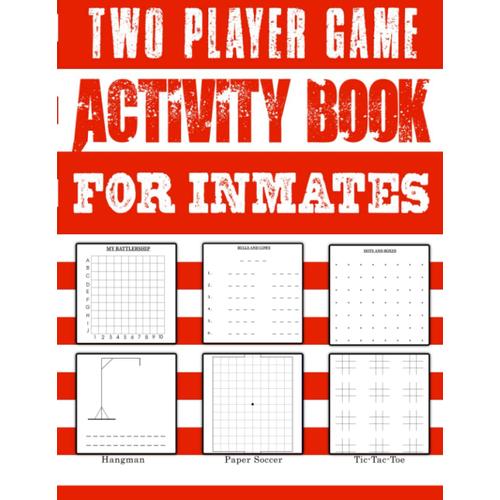 Two Player Game Activity Book For Inmates: Time Killing Puzzle Books For Inmates In Jail For Men