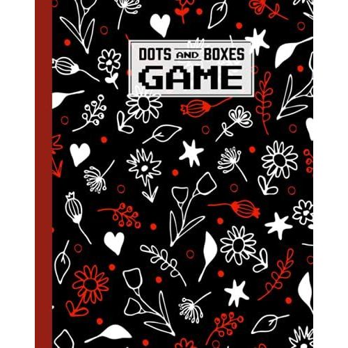 Dots And Boxes Game: Flowers Cover Dots And Boxes Game, A Classic Strategy Game - Large And Small Playing Squares, 120 Pages, Size 8" X 10" By Marko Lohmann