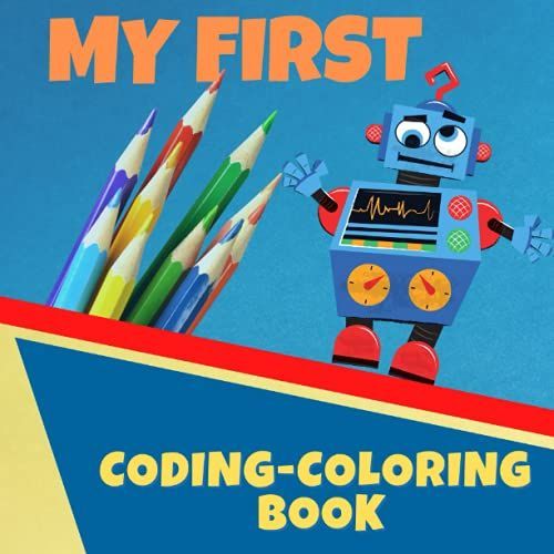 My First Coding - Coloring Book (Coding - Coloring Books)