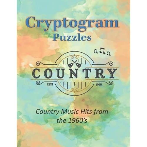 Cryptogram Puzzles: Country Music Hits From The 1960s