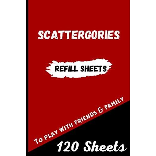 Scattergories Refill Sheets: 120 Paper Sheets For Playing Scattergories Board Game Refills Pad- Score Game Record Book - Handy Size 6x9 (Matte Cover)