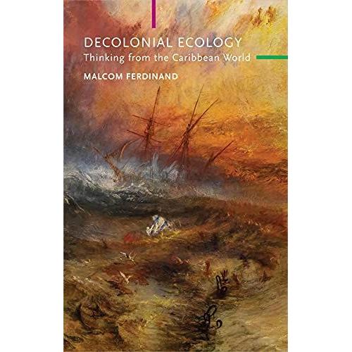Decolonial Ecology