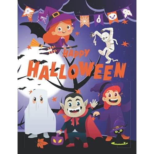 Halloween Activity Book For Kids: Seasonal Activity Book For Your Child. Perfectly Suited For Children From 3 To 5 Years Old.