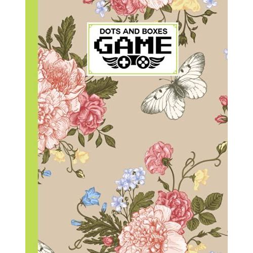 Dots And Boxes Game: Flower Cover Dots And Boxes Game, A Classic Strategy Game - Large And Small Playing Squares, 120 Pages, Size 8" X 10" By Erhard Baier