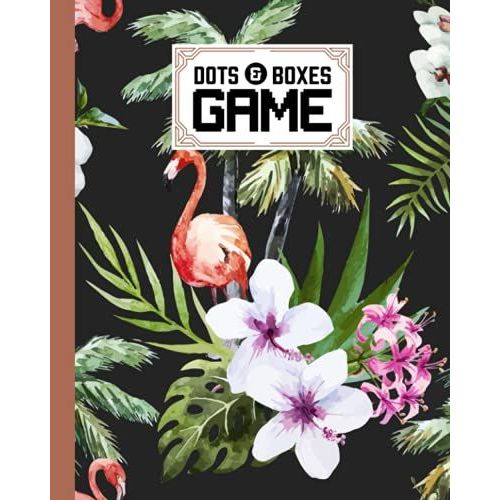 Dots And Boxes Game: Flower Cover Dots And Boxes Game, A Classic Strategy Game - Large And Small Playing Squares, 120 Pages, Size 8" X 10" By Eckhard Ahrens
