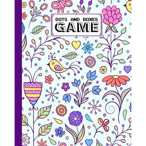 Dots And Boxes Game: Flowers Cover Dots & Boxes Activity Book - 120 Pages!, Dots And Boxes Game Notebook - Classic Pen & Paper Games (8.5 X 11 Inches) By Ernst-August Urban