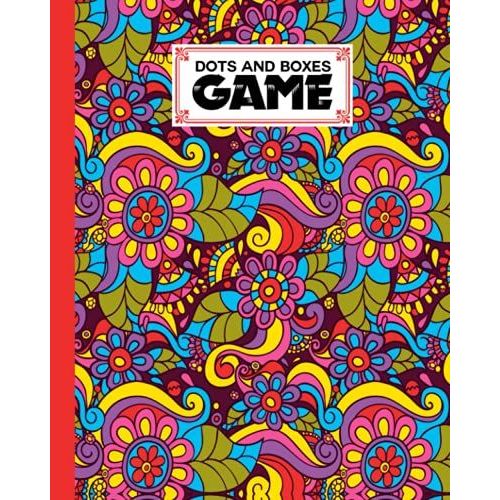 Dots And Boxes Game: Flowers Cover Dots And Boxes Game, A Classic Strategy Game - Large And Small Playing Squares, 120 Pages, Size 8" X 10" By Guenter Born