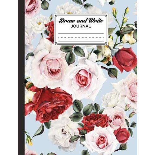 Draw And Write Journal: Roses Watercolor Cover Primary Composition Half Page Lined Paper With Drawing Space (8.5" X 11" Notebook), Grades K-2, By Gunther Mann