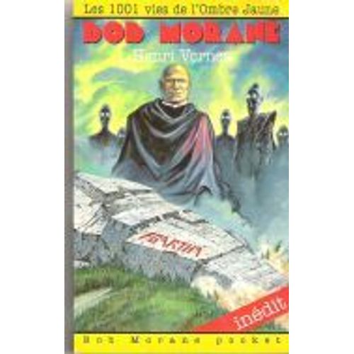 Bob Morane En Poche Tome 26 - Les 1001 Vies De L'ombre Jaune