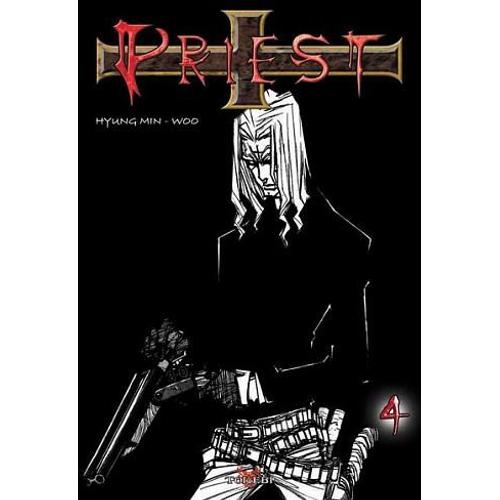 Priest - Tome 4