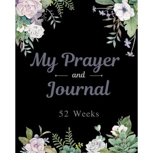 My Prayer Journal Joyce Meyer 52 Weeks, Size 8 X10: My Prayer Journal A 3 Month Guide To Prayer, Praise And Thanks