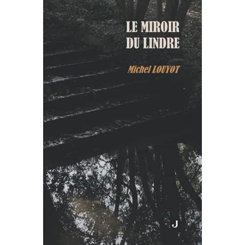 Le Miroir Du Lindre