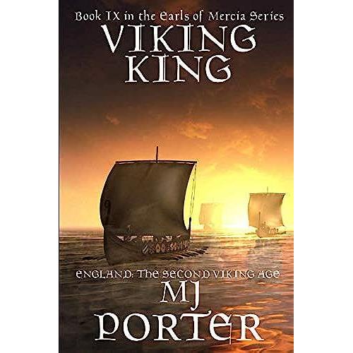 Viking King: England: The Second Viking Age (Earls Of Mercia)