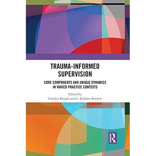 Trauma-Informed Supervision