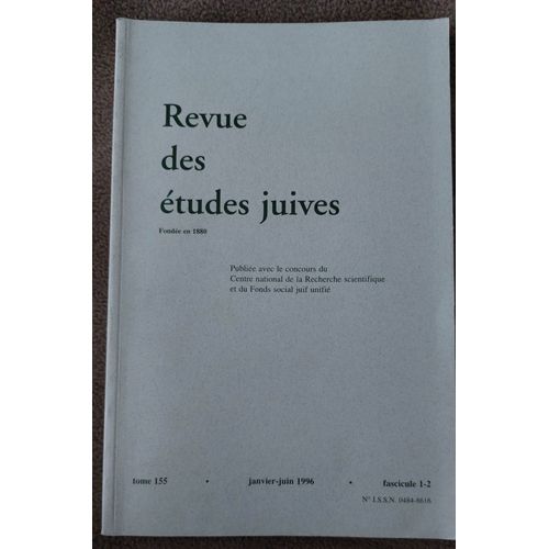 Revue Des Études Juives Janvier-Juin 1996 Tome 155 Fascicule 1-2