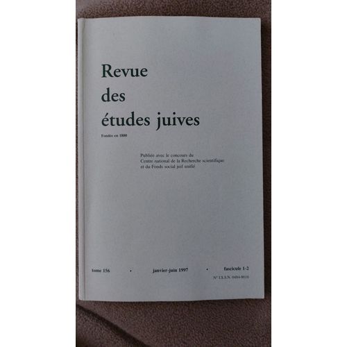 Revue Des Études Juives Janvier-Juin 1997 Tome 156 Fascicule 1-2