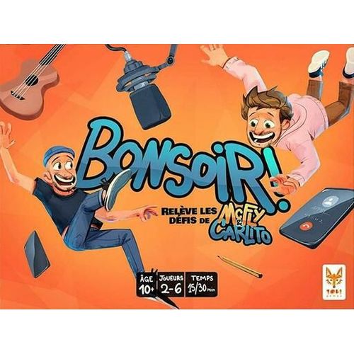 Bonsoir - Le Jeu De Mcfly Et Carlito