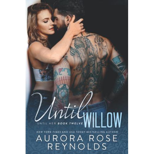 Until Willow (Until Him/Her)