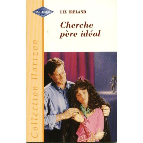 Cherche Père Idéal