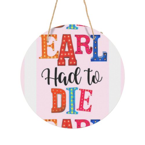 Panneau Métallique Rond Mignon drôle Marquee Chicks Country Music 90s Retro Goodbye Earl Earl Had To Die Paroles de la chans en Aluminium 29cm - Impression Décorative Murale pour Maison...