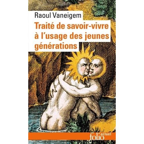 Traité De Savoir-Vivre À L'usage Des Jeunes Générations