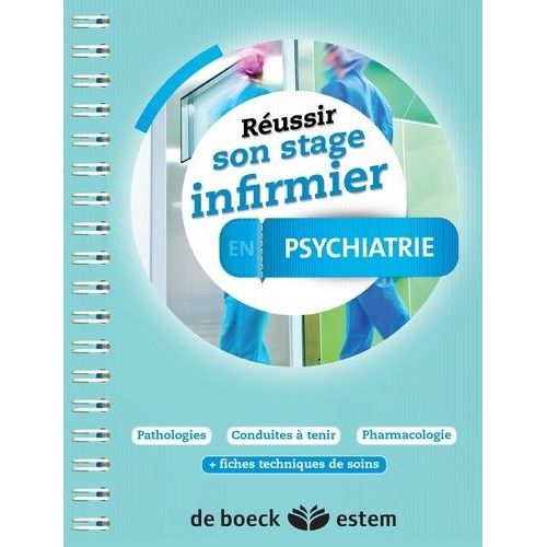 Réussir Son Stage Infirmier En Psychiatrie