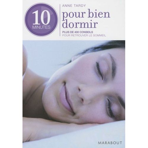 10 Minutes Pour Bien Dormir