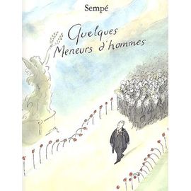 Quelques Meneurs D'hommes