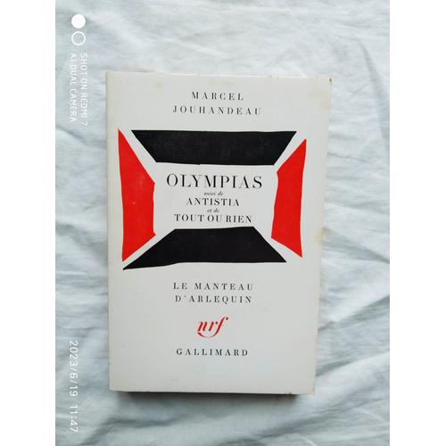Marcel Jouhandeau, Olympia / Antistia / Tout Ou Rien, Nrf - Gallimard, Le Manteau D'arlequin, 1970