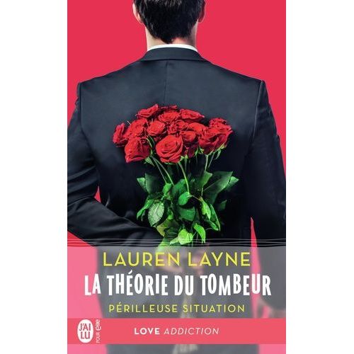 La Théorie Du Tombeur - Tome 2 - Périlleuse Situation