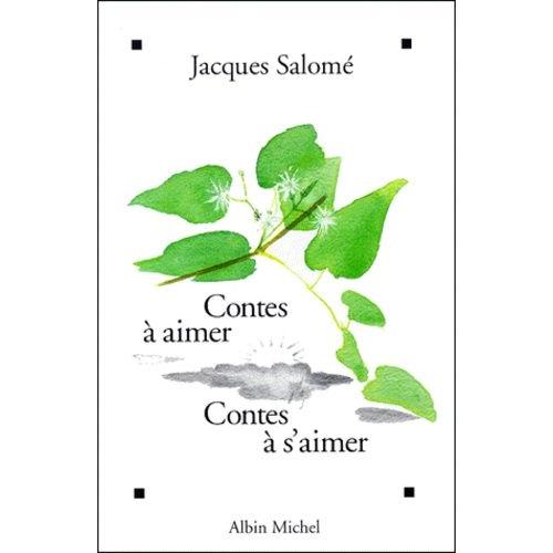 Contes A Aimer, Contes A S'aimer